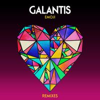 Galantis - Emoji (Remixes)
