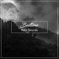 Lullaby Rain, Rain Sound Plus, Nature Noise - #19 Bedtime Rain Sounds