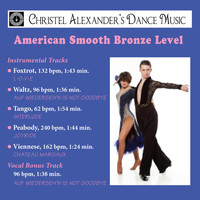 Christel Alexander - Christel Alexander’s Dance Music: American Smooth Bronze Level