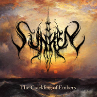 Sunken - The Crackling of Embers