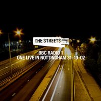 The Streets - One Live in Nottingham, 31-10-02 (Explicit)