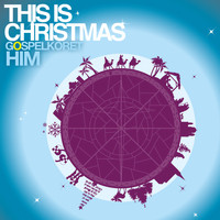 Gospelkoret Him - This Is Christmas