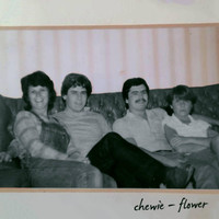 Chewie - Flower