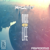X-Cert - Music Is Life