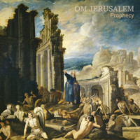 Om Jerusalem - Prophecy