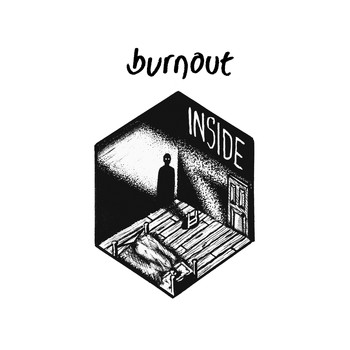 Burnout - Inside (Explicit)