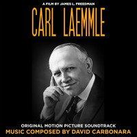 David Carbonara - Carl Laemmle (Original Motion Picture Soundtrack)