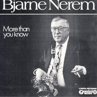 Bjarne Nerem - More Than You Know