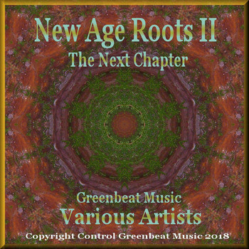 Various Artists - New Age Roots II: The Next Chapter