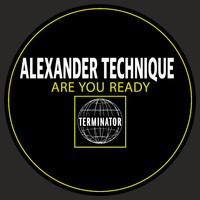 Alexander Technique - Are You Ready (Explicit)
