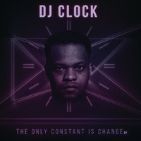 DJ Clock - The Only Constant Is Change