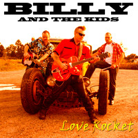 Billy and The Kids - Love Rocket