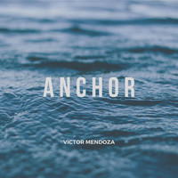 Victor Mendoza - Anchor