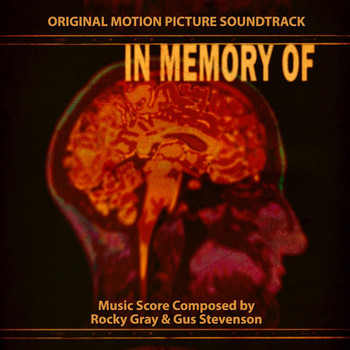 Rocky Gray - In Memory Of (Original Motion Picture Soundtrack)
