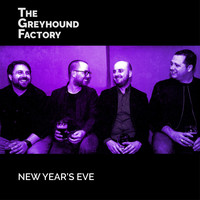The Greyhound Factory - New Year's Eve