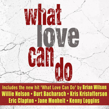 Various Artists - What Love Can Do