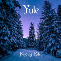 Finding Eden - Yule