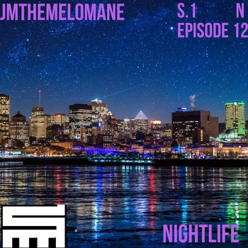 Jmthemelomane - Nightlife (Explicit)