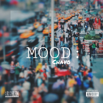 Chavo - Mood: (Explicit)