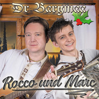 Rocco und Marc - Dr Bargmaa