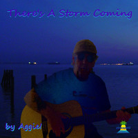 Aggie - There's a Storm Coming