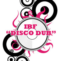 IBF - Disco Dub