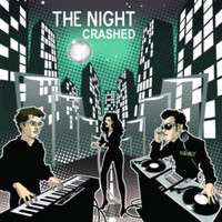Crashed - The Night