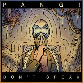 PANG! - Don't Speak