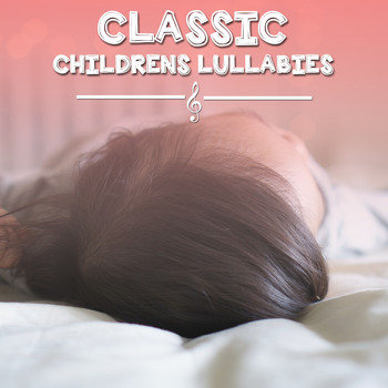 Lullaby Babies, Baby Sleep, Nursery Rhymes Music - #17 Classic Childrens Lullabies