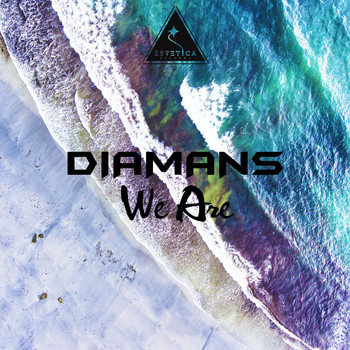 Diamans - We Are