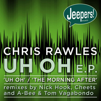 Chris Rawles - Uh Oh