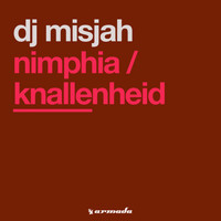 DJ Misjah - Nimphia / Knallenheid
