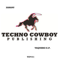 Zaranu - Vaquero EP