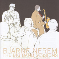 Bjarne Nerem - The Big Band Sessions