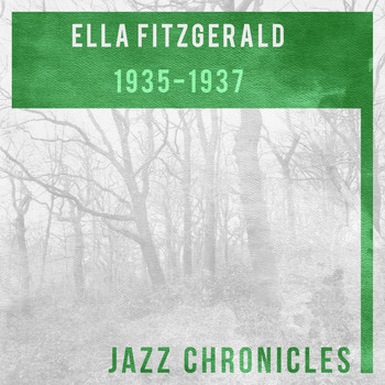 Ella Fitzgerald - Ella Fitzgerald: 1935-1937 (Live)