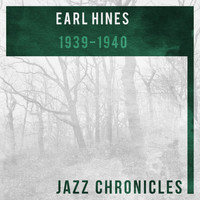 Earl Hines and His Orchestra - Earl Hines: 1939-1940 (Live)