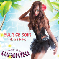 Waikiki - Hula Ce Soir