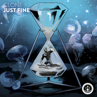 Clone - Just Fine