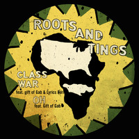 Roots And Tings - Class War (Explicit)
