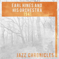 Earl Hines and His Orchestra - Earl Hines: 1941 (Live)