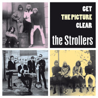 The Strollers - Get the Picture Clear