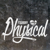 Foundry - Physical