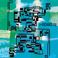 I-Robots - Own Existence (The Detroit Remixes)