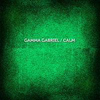 Gamma Gabriel - Calm