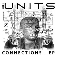 The Units - Connections - EP