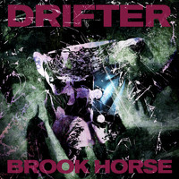 Drifter - Brook Horse