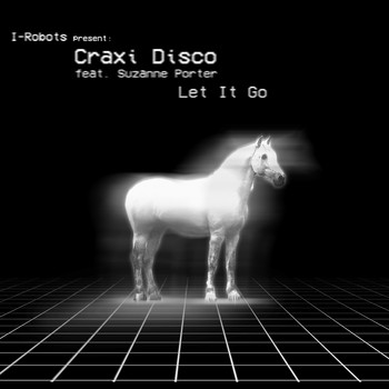 Craxi Disco - Let It Go (feat. Suzanne Porter)