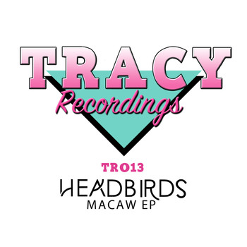 Headbirds - Macaw EP