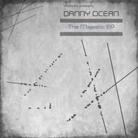 Danny Ocean - The Majestic - EP