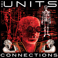 The Units - Connections (Padania EP)